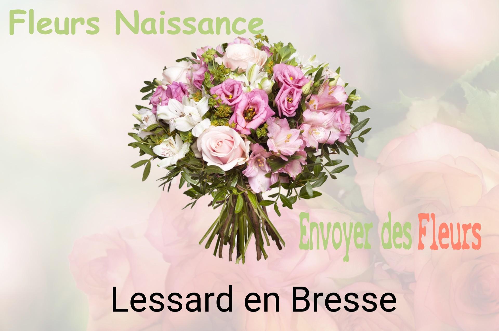 Bouquet de fleurs de naissance livré à Lessard-en-Bresse
