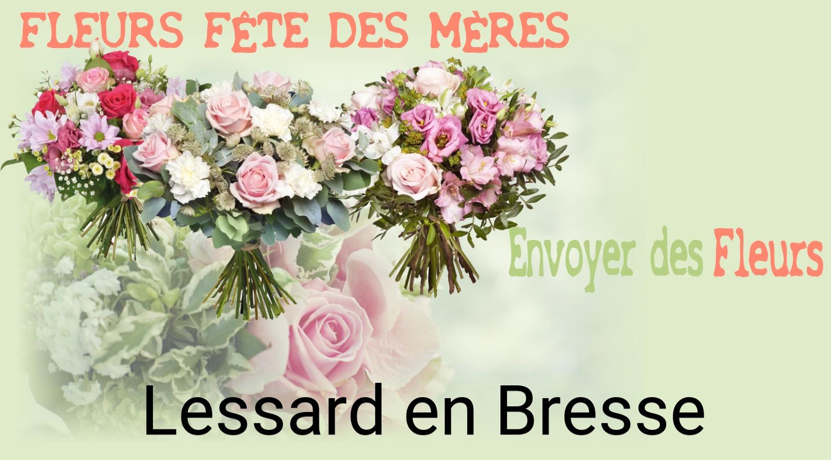 Bouquet de Fête des Mères livré à Lessard-en-Bresse